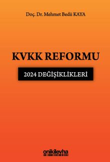 KVKK Reformu: 2024 Değişiklikleri