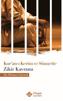 Kur'an-ı Kerim ve Sünnette Zikir Kavramı