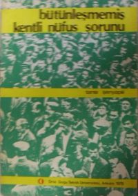 Bütünleşmemiş Kentli Nüfus Sorunu / 41-D-14