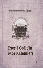 Eser-i Cedit'in Mor Kalemleri