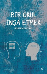 Bir Okul İnşa Etmek