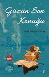 G&uuml;z&uuml;n Son Konuğu