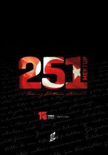 251 Mektup & 15 Temmuz Şehitlerine Mektuplar