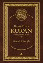 Hayat Kitabı & Kur'an Gerekçeli Meal-Tefsir (Arapça Metinli Hafız Boy Tek Cilt)
