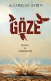 G&ouml;ze & Şiirler ve Denemeler