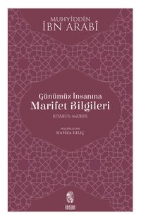 Günümüz İnsanına Marifet Bilgileri