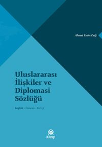 Uluslararası İlişkiler ve Diplomasi Sözlüğü