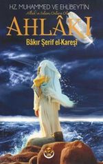Hz. Muhammed ve Ehlibeyt'in (a.s.) Ahlakı