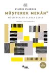 M&uuml;şterek Mekan & M&uuml;şterekler Olarak Şehir
