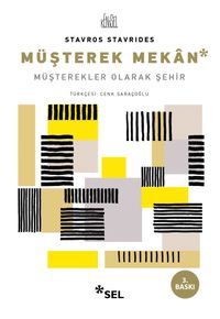 Müşterek Mekan & Müşterekler Olarak Şehir