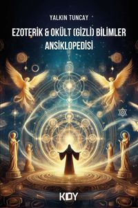 Ezoterik & Okült (Gizli) Bilimler Ansiklopedisi