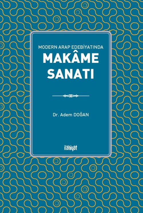 Modern Arap Edebiyatında Makame Sanatı