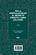 Molla Nimetullah Bildik el-Mezraî ve Zübdetü'l-Leben Adlı Eseri