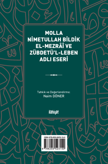 Molla Nimetullah Bildik el-Mezraî ve Zübdetü'l-Leben Adlı Eseri