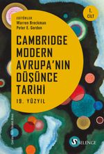 Cambridge Modern Avrupa'nın Düşünce Tarihi 1. Cilt & 19. yüzyıl