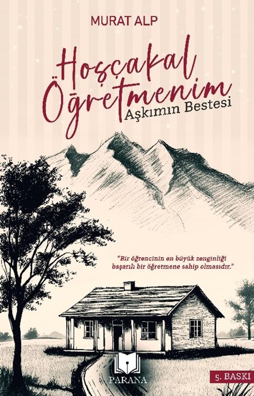 Hoşçakal Öğretmenim & Aşkımın Bestesi