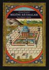 Medine Hatıraları & Tayyibet&uuml;'l Ezkar (Cep boy)