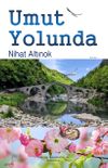 Umut Yolunda
