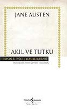 Akıl ve Tutku (Ciltli) - Jane Austen