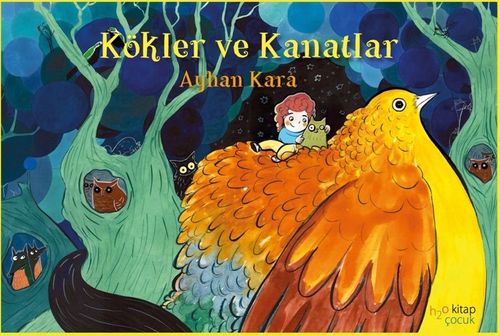 Kökler ve Kanatlar