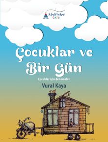 Çocuklar ve Bir Gün