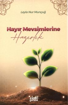 Hayır Mevsimlerine Hazırlık