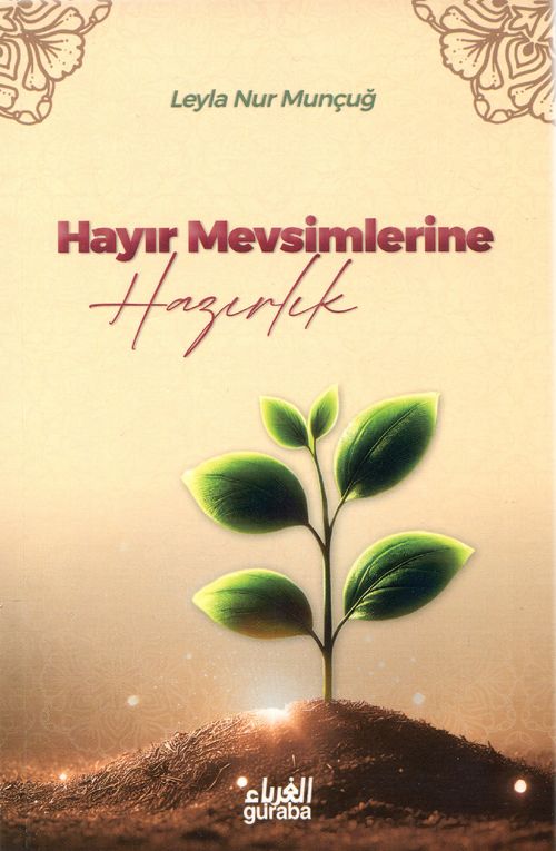 Hayır Mevsimlerine Hazırlık