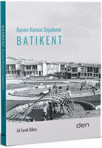 Batıkent & Kuram Kurucu Uygulama