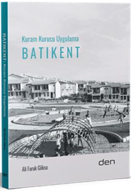 Batıkent & Kuram Kurucu Uygulama
