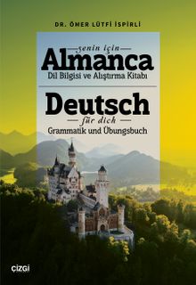 Senin İçin Almanca Dil Bilgisi ve Alıştırma Kitabı & Deutsch Für Dich Grammatik und Übungsbuch