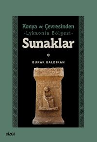 Konya ve Çevresinden Lykaonia Bölgesi Sunaklar