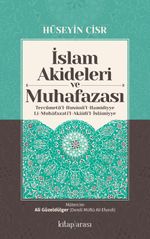 İslam Akideleri ve Muhafazası & Tercümetü'l-Husunü'l-Hamidiyye li-Muhafazati'l-Akaidi'l-İslamiyye 