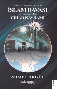 İslam Davası ve Yozlaştırılan Cihad Kavramı