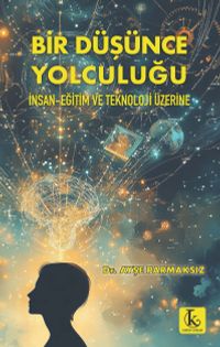 Bir Düşünce Yolculuğu