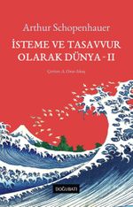 İsteme ve Tasavvur Olarak Dünya 2