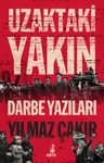 Uzaktaki Yakın &amp; Darbe Yazıları