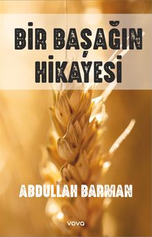 Bir Başağın Hikayesi