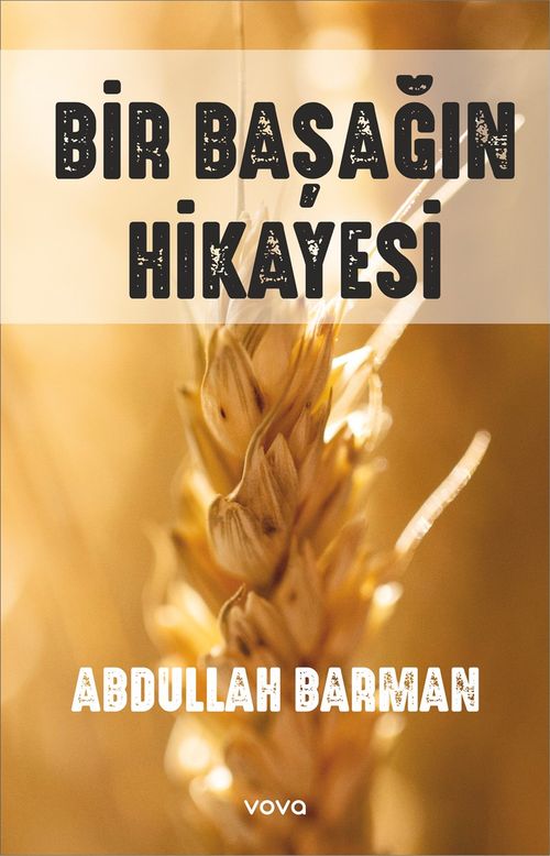 Bir Başağın Hikayesi