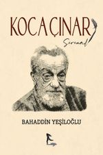 Koca Çınar / Serenad