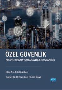 Özel Güvenlik &  Mülkiyet Koruma ve Özel Güvenlik Programı İçin