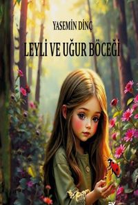 Leyli ve Uğur Böceği