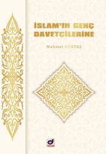 İslamın Genç Davetçilerine