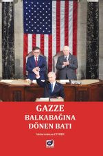 Gazze: Balkabağına Dönen Batı