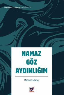 Namaz Göz Aydınlığım