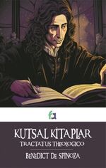 Kutsal Kitaplar & Tractatus Theologıca