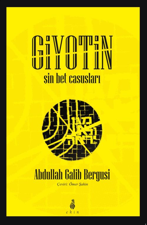 Giyotin & Şin Bet Casusları