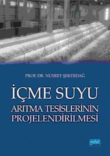 İçme Suyu Arıtma Tesislerinin Projelendirilmesi