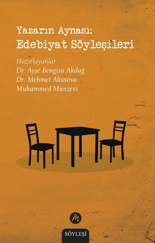 Yazarın Aynası: Edebiyat Söyleşileri 