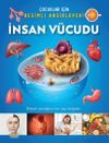 İnsan V&uuml;cudu / &Ccedil;ocuklar İ&ccedil;in Resimli Ansiklopedi