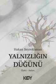 Yalnızlığın Düğünü